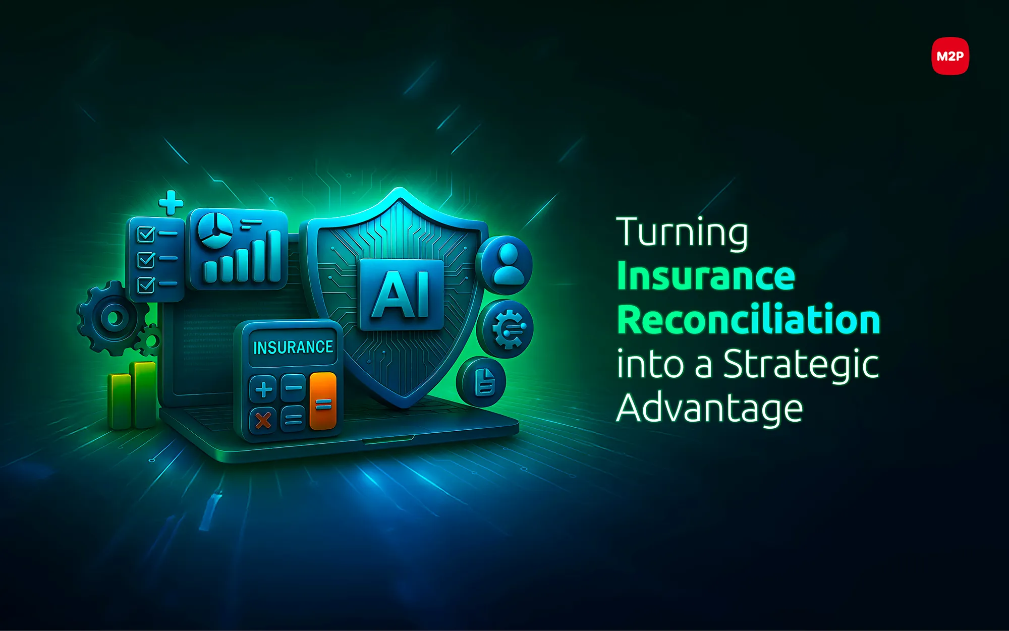 Solving Insurance Reconciliation: A Smarter, Faster, More Accurate Approach