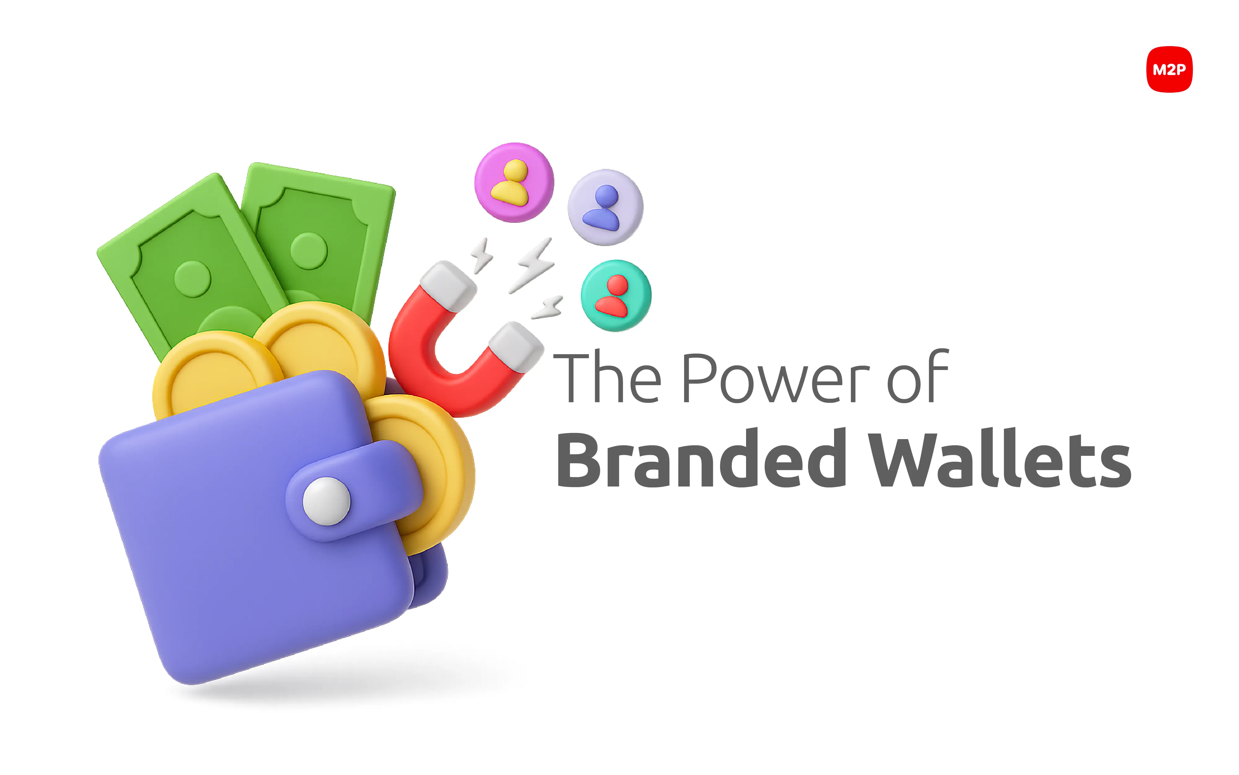 How Branded Wallets Enhance Customer Stickiness and Lifetime Value