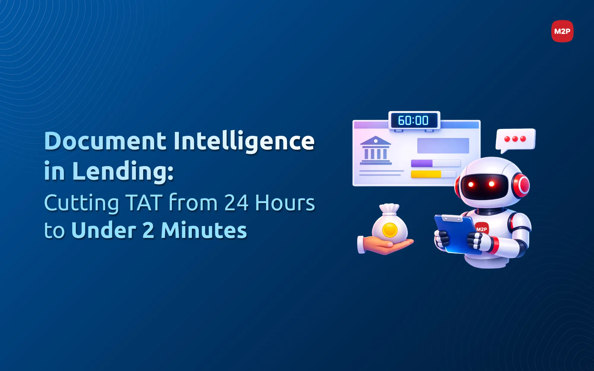 24 Hours → 2 Minutes: AI Document Processing Breakthrough in Lending