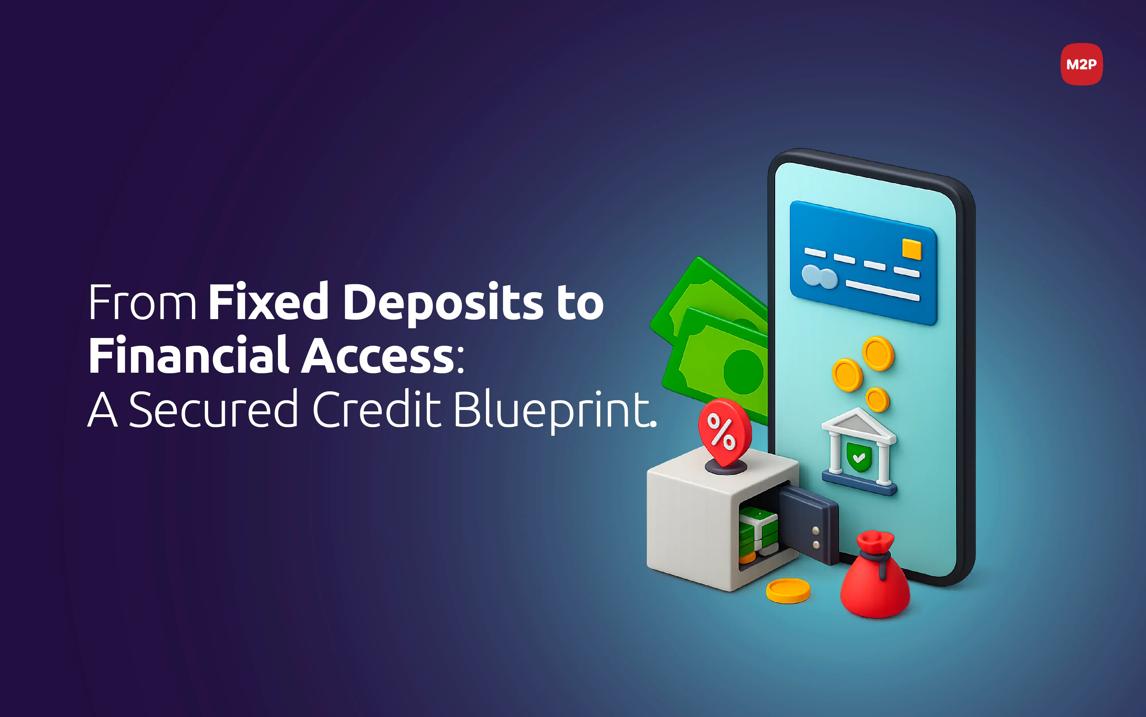 The Digital Blueprint for Secured Credit: Expanding Financial Access
