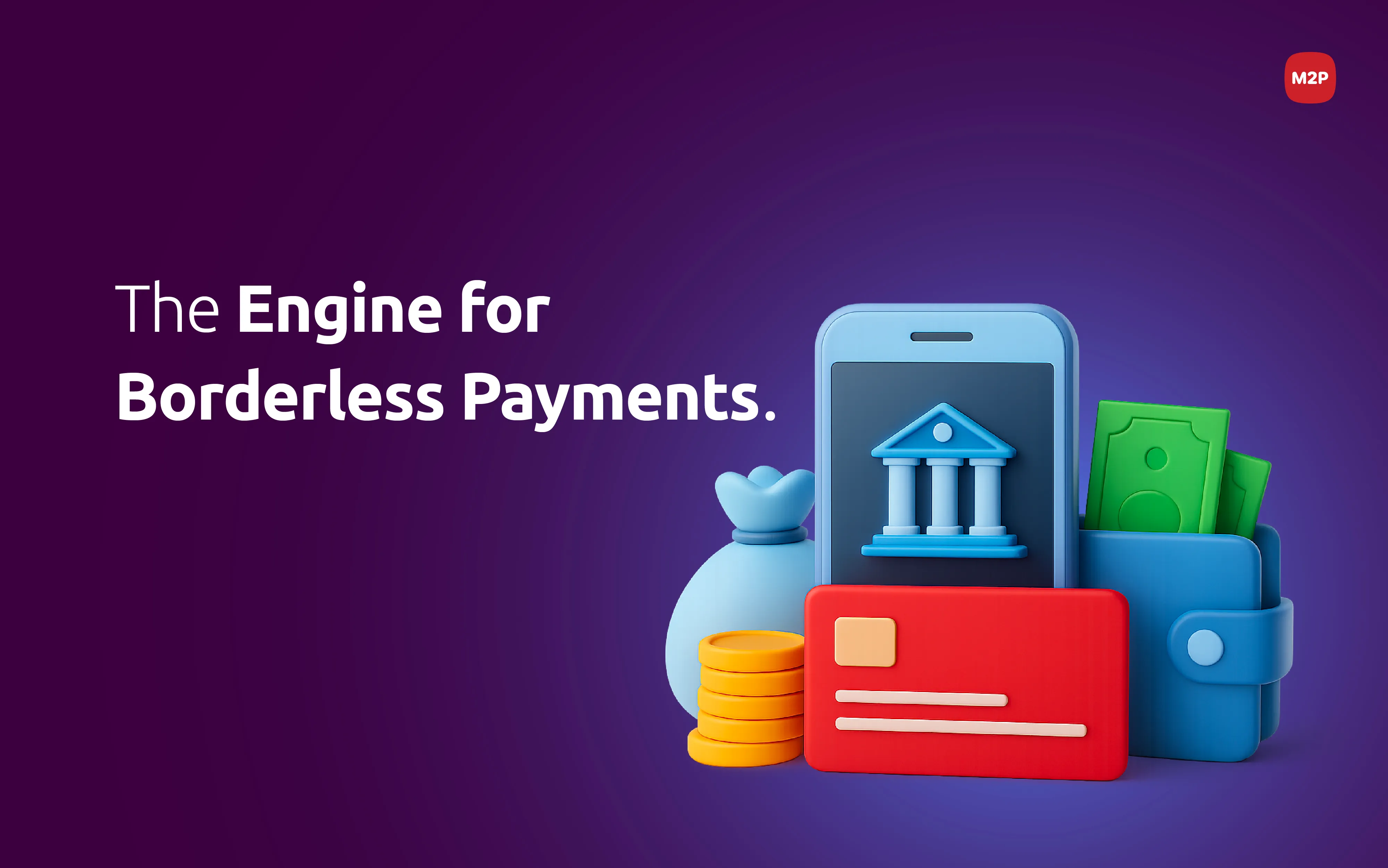 Global Payments, Simplified: M2P's Turnkey Platform for Forex Cards