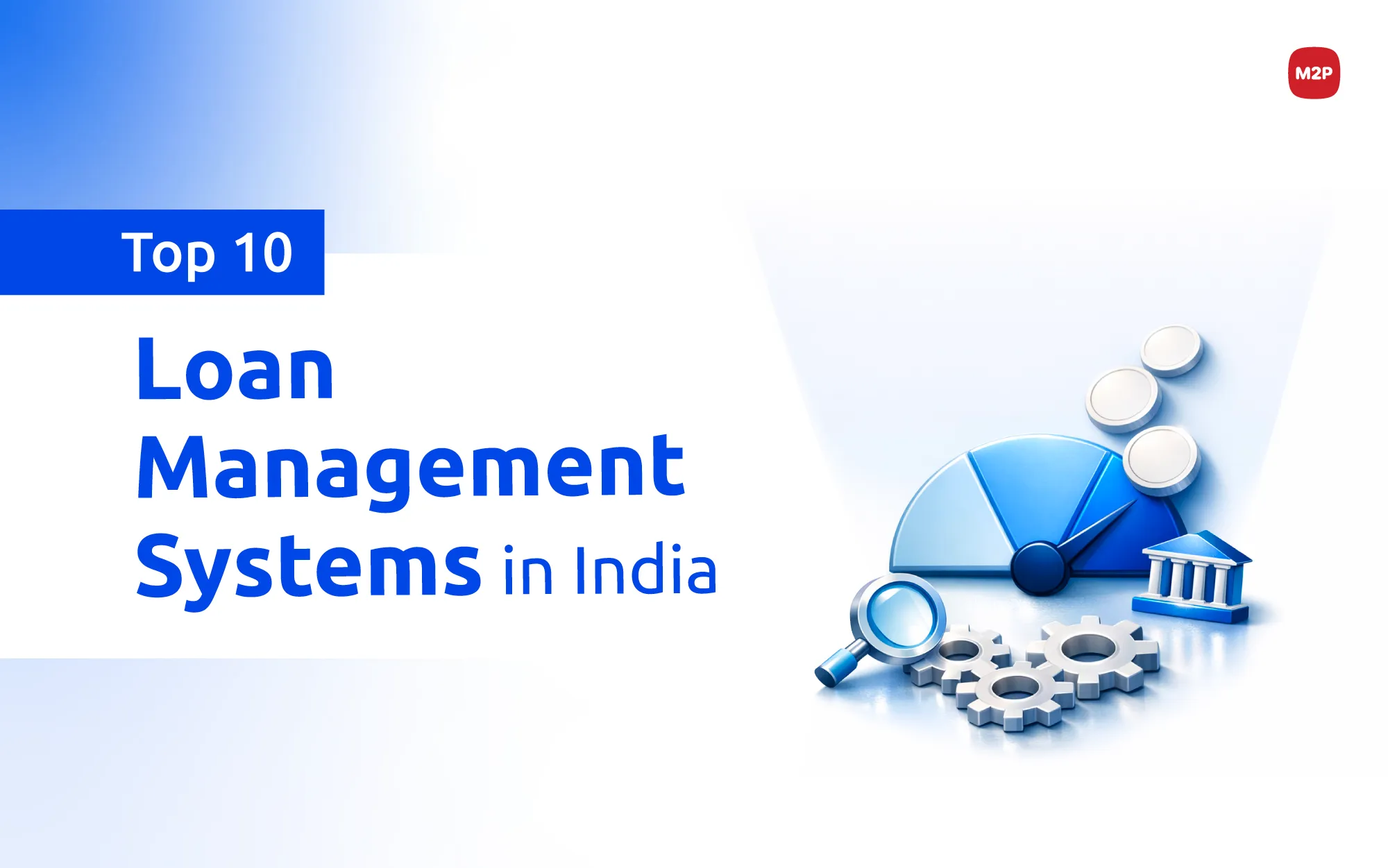 Top 10 Loan Management Systems in India for 2026