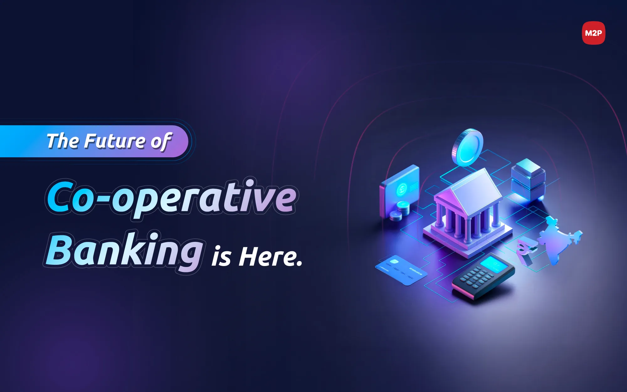 Why Turing CBS Is Best Suited for Indian Co-operative  Banks