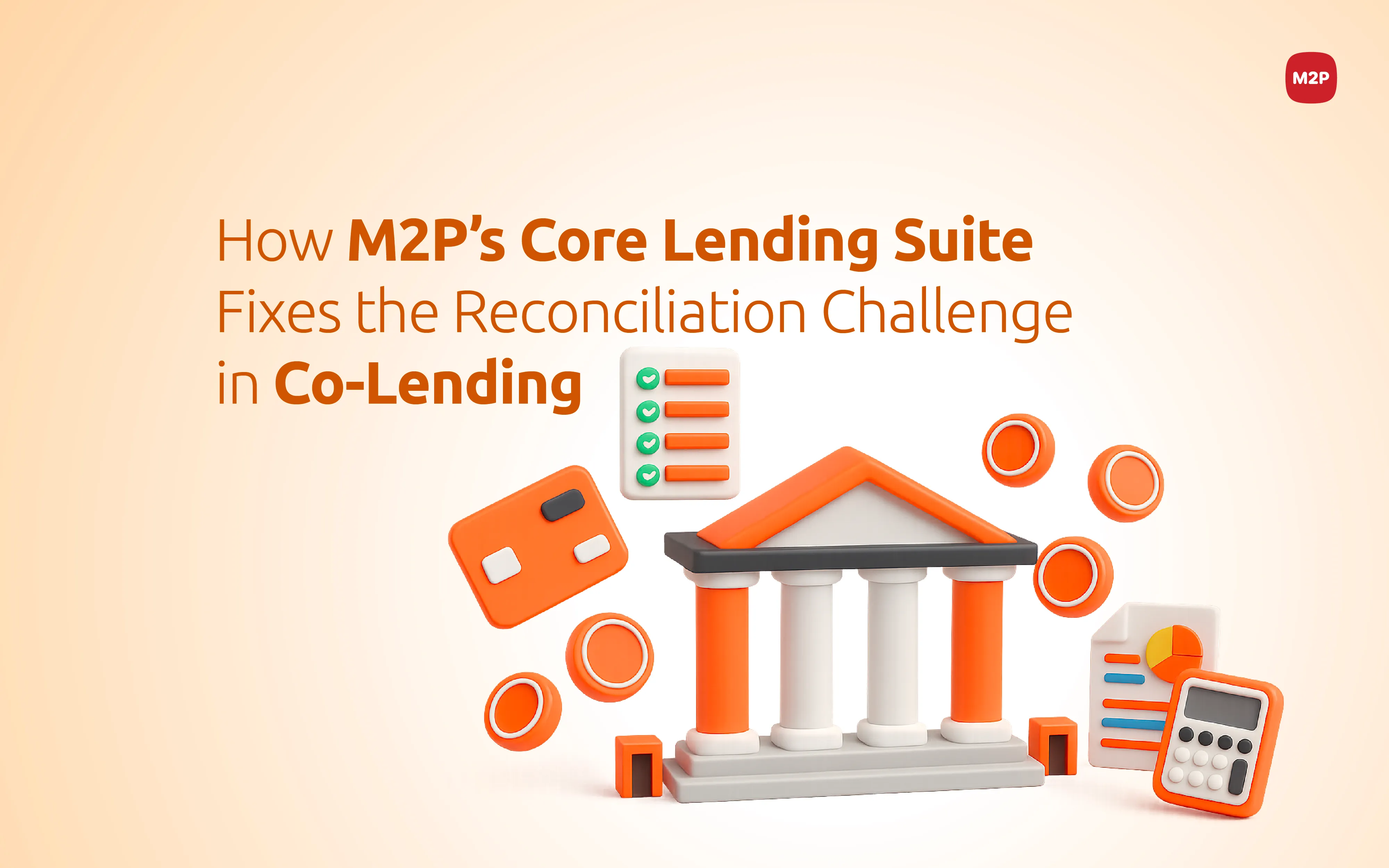 Ultimate Guide to Solving Reconciliation Problem in Co-Lending
