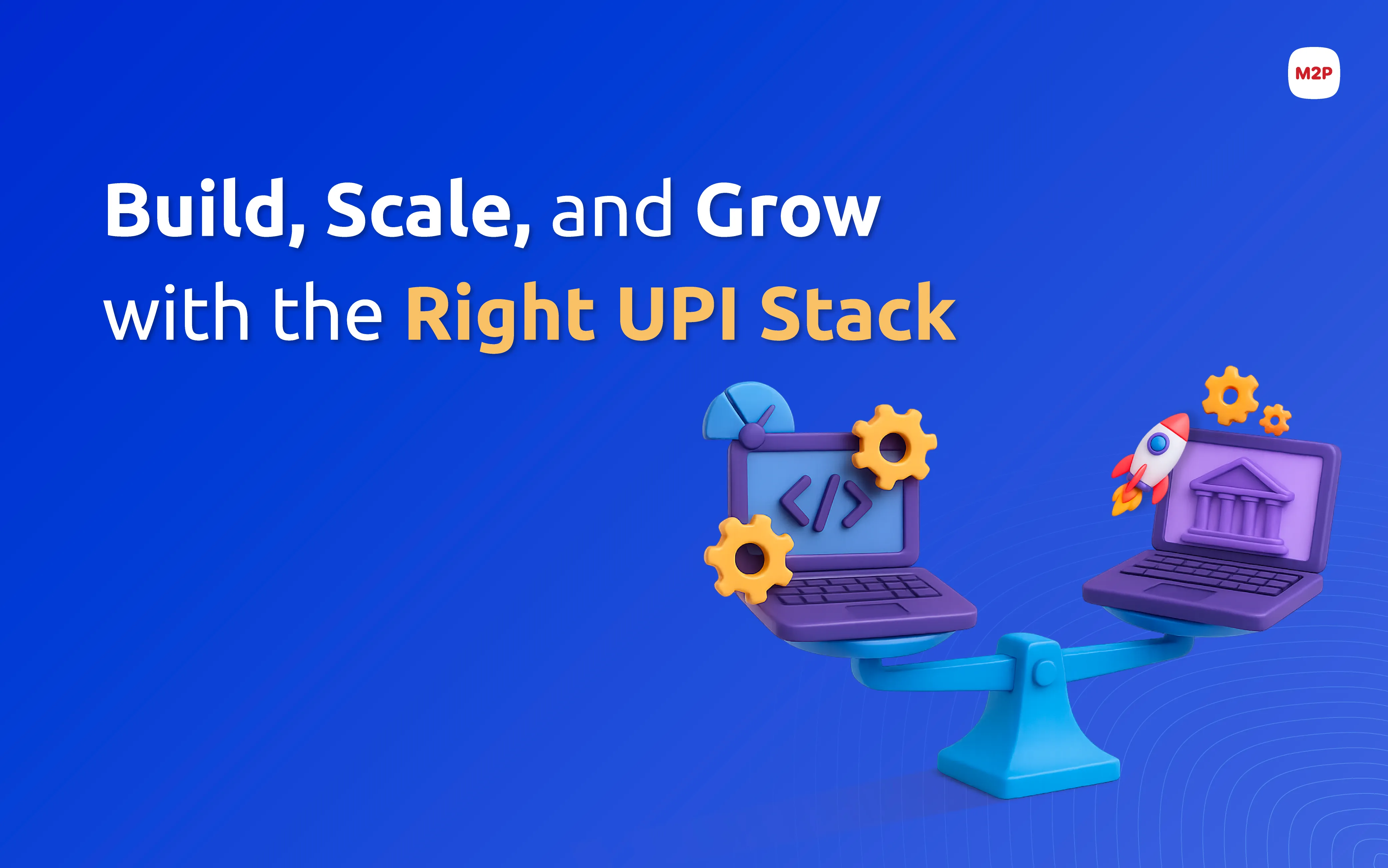 Future-Proofing Your UPI Infrastructure Strategy