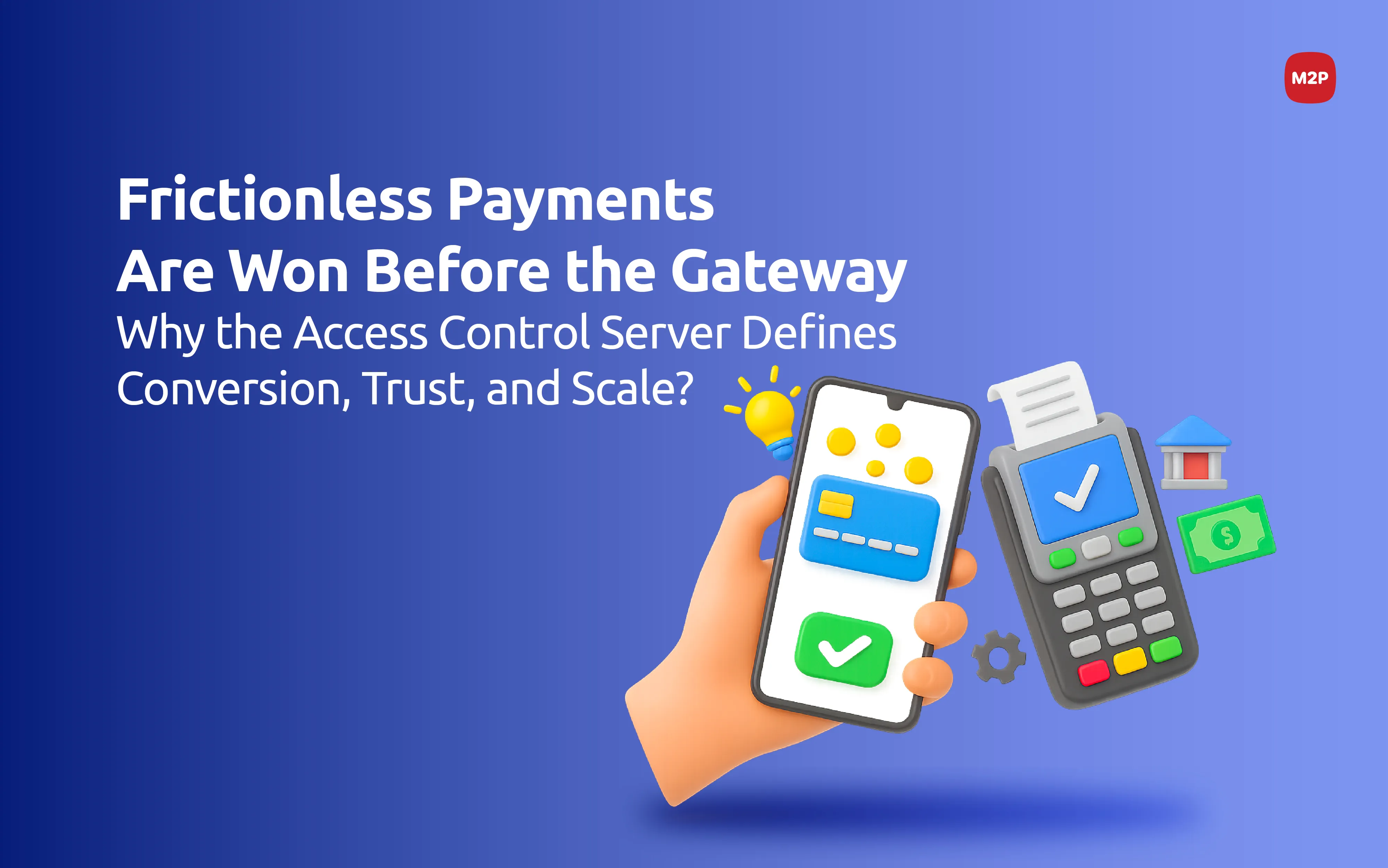 Frictionless Flow Depends More on the Access Control Server Than the Payment Gateway
