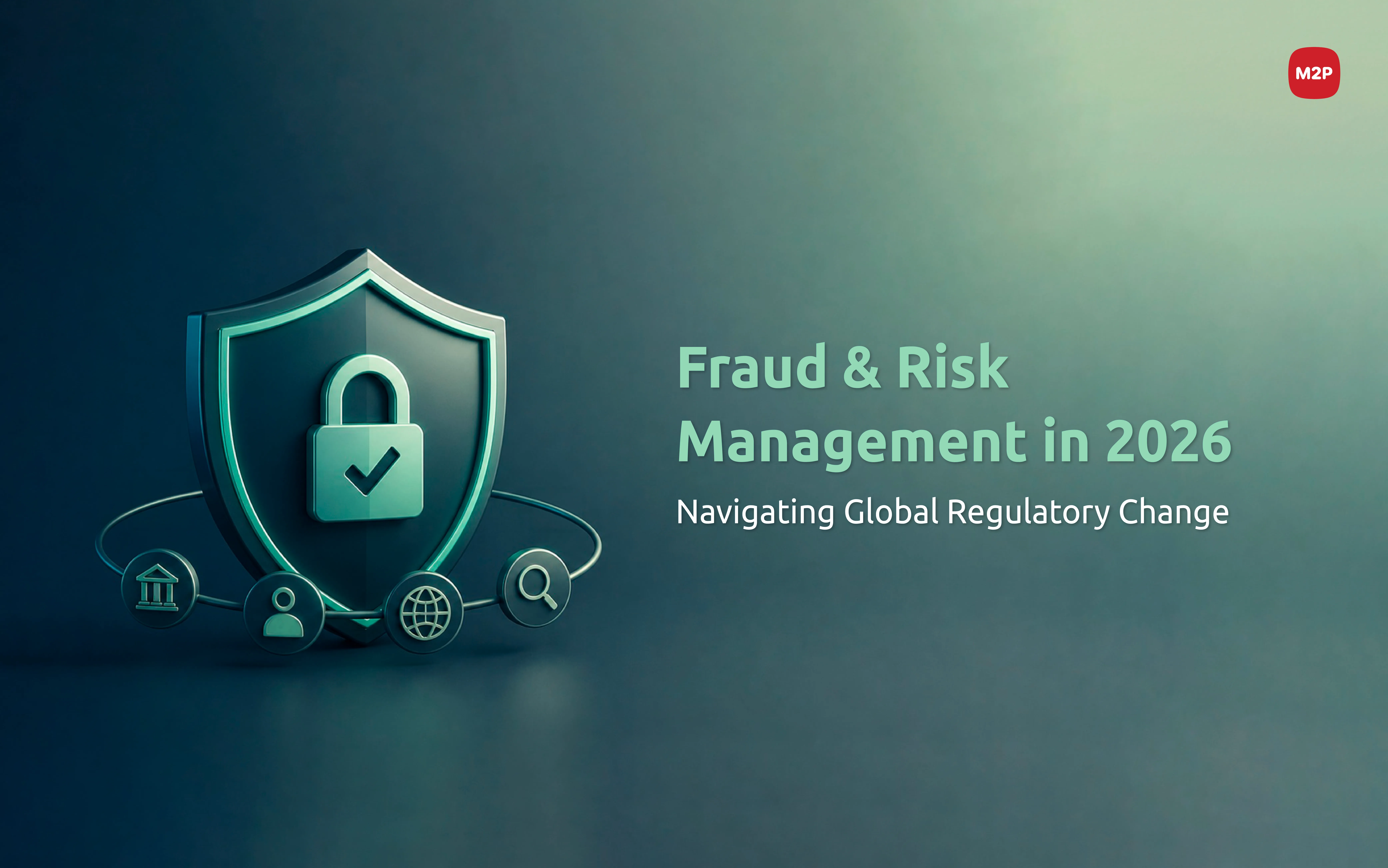 Global Fraud Regulations in 2026: What Compliance Teams Must Know