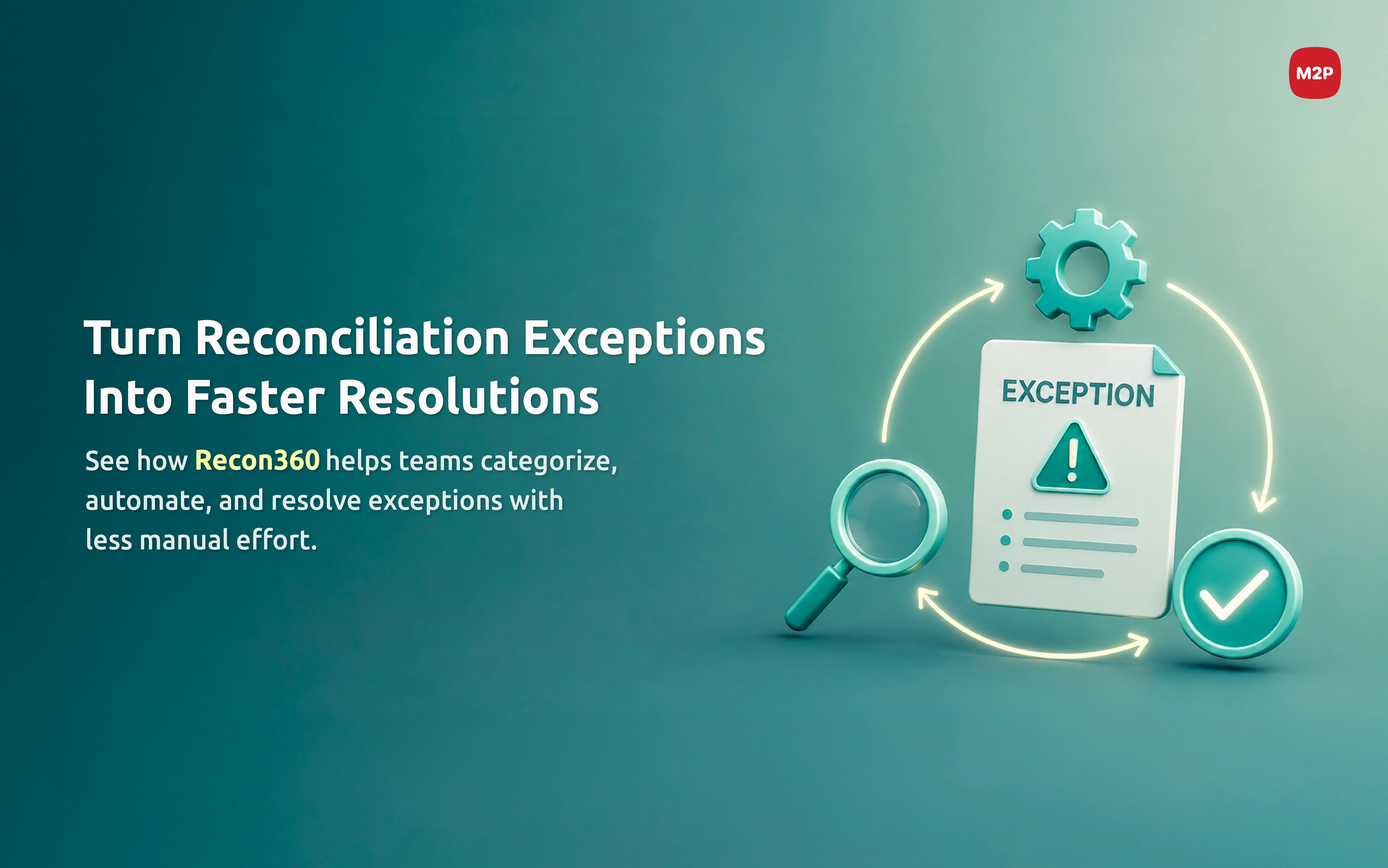 Exception Management in Reconciliation: Best Practices for Faster Resolution
